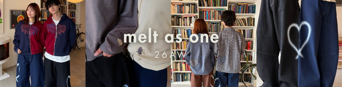 melt as one 26AW